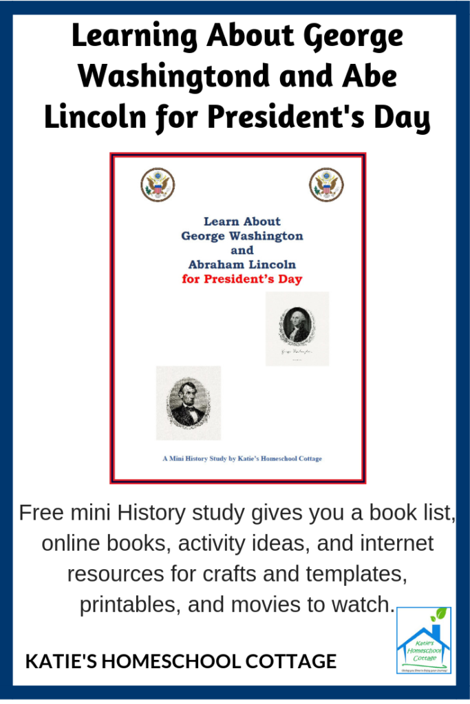 Free President's Day mini History Study about Washington and Lincoln #homeschool #homeschooling #President'sDay #freebie #freeunitstudy #history #revolutionarywar #civilwar