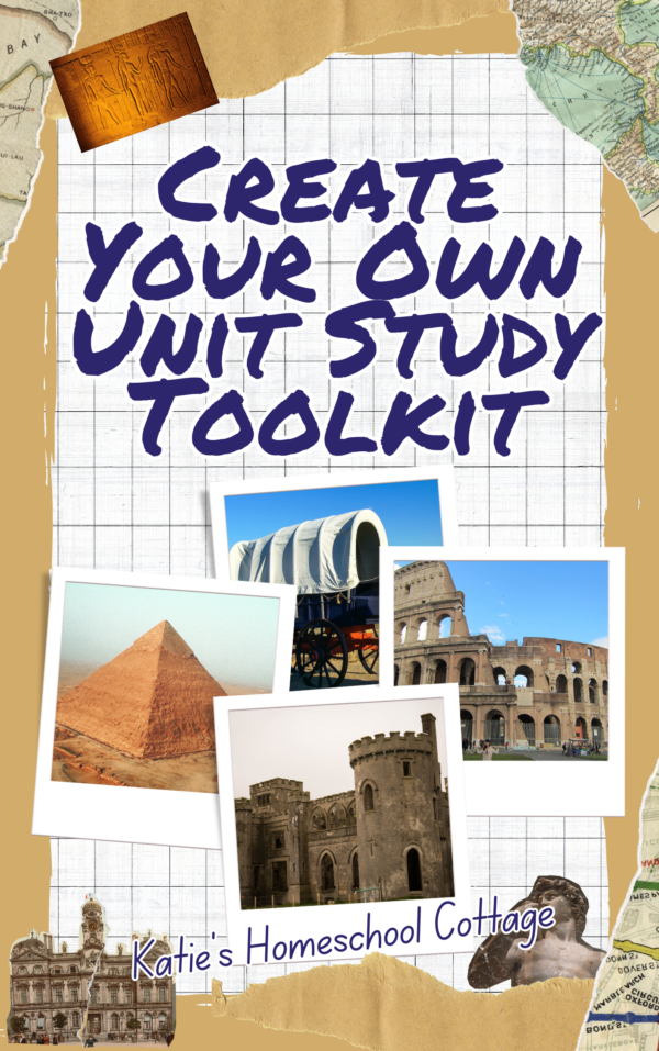 Create Your Own Unit Study Toolkit