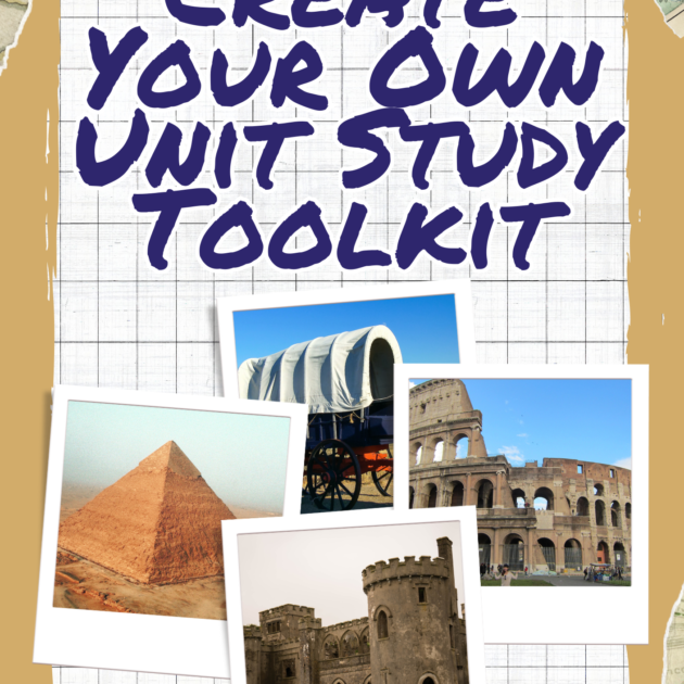 Create Your Own Unit Study Toolkit