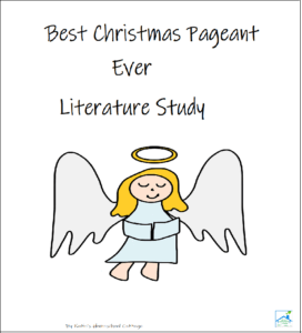 The Best Christmas Pageant Ever Literature Study